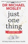 Just One Thing Volume 2 - BBC Studios Science Unit - 9781804194034