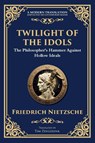 Twilight of the Idols - Friedrich Nietzsche - 9781804213308