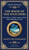 The Book of the Watchers - Enoch The Patriarch - 9781804216231