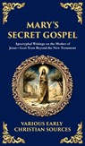 Mary's Secret Gospel - Early Christian Writers - 9781804217610