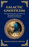 Galactic Gnosticism - Various Gnostic Writers - 9781804217993