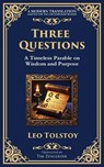 Three Questions - Leo Tolstoy - 9781804218907