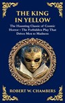 The King in Yellow - Robert W Chambers - 9781804219355