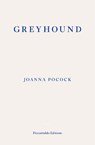 Greyhound - Joanna Pocock - 9781804271384