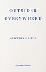 Outsider Everywhere - Mercedes Halfon - 9781804272350