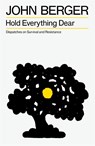 Hold Everything Dear - John Berger - 9781804298251