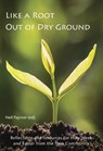 Like a Root Out of Dry Ground - Neil Paynter - 9781804323267
