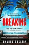 Breaking - Amanda Cassidy - 9781804360071