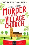 Murder at the Village Church - Victoria Walters - 9781804360378