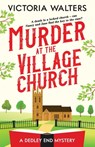 Murder at the Village Church - Victoria Walters - 9781804360378