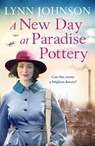 A New Day at Paradise Pottery - Lynn Johnson - 9781804360408
