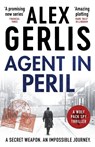 Agent in Peril - Alex Gerlis - 9781804360484