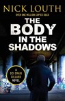 The Body in the Shadows - Nick Louth - 9781804363010