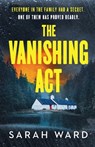 The Vanishing Act - Sarah Ward - 9781804363201