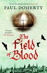 The Field of Blood - Paul Doherty - 9781804363447
