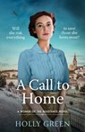 A Call to Home - Holly Green - 9781804364253