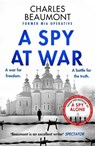 A Spy at War - Charles Beaumont - 9781804364819