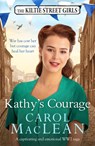 Kathy's Courage - Carol MacLean - 9781804364857