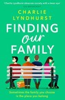 Finding Our Family - Charlie Lyndhurst - 9781804365175