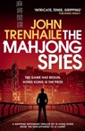 The Mahjong Spies - John Trenhaile - 9781804365335