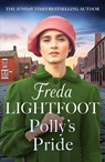 Polly's Pride - Freda Lightfoot - 9781804365526