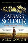 Caesar's Soldier - Alex Gough - 9781804365762