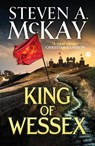 King of Wessex - Steven A. McKay - 9781804366134