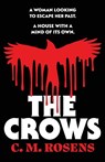 The Crows - C. M. Rosens - 9781804366752