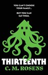 Thirteenth - C. M. Rosens - 9781804367452