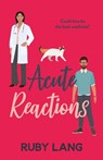 Acute Reactions - Ruby Lang - 9781804367711
