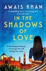In the Shadows of Love - Awais Khan - 9781804368114