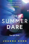 The Summer Dare - Joanna Dodd - 9781804368428