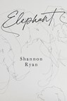 Elephant - Shannon Ryan - 9781804391457