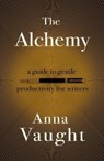 The Alchemy - Anna Vaught - 9781804470404