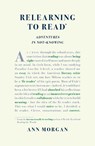 Relearning to Read - Ann Morgan - 9781804471326
