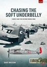 Chasing the Soft Underbelly - John David Watson - 9781804510261
