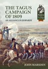 The Tagus Campaign of 1809 - John Marsden - 9781804511909