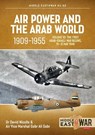 Air Power and the Arab World, 1909-1955 - David Nicolle ; Gabr Ali Gabr - 9781804514245