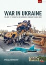 War in Ukraine Volume 11: The Battle of Chernihiv, February-March 2022 - Mikhailo Zhirokhov - 9781804519677