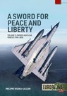 A Sword for Peace and Liberty Volume 2 - Philippe Wodka-Gallien - 9781804519691