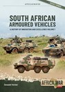 South African Armoured Vehicles Volume 1 - Dewald Venter - 9781804519929