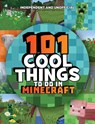 101 Cool Things to Do in Minecraft - Welbeck Children's Books - 9781804537718