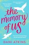 The Memory of Us - Dani Atkins - 9781804540237