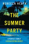 The Summer Party - Rebecca Heath - 9781804541005