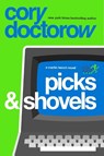 Picks and Shovels - Cory Doctorow - 9781804547854