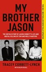 My Brother Jason - Tracey Corbett-Lynch - 9781804580882