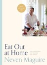 Eat Out at Home - Neven Maguire - 9781804581711