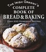 The Irish Granny's Complete Book of Bread and Baking - Tony (Teapot Press) Potter - 9781804584866
