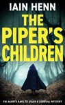 THE PIPER'S CHILDREN - Iain Henn - 9781804620854