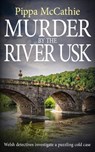 Murder by the River Usk - Pippa McCathie - 9781804622964